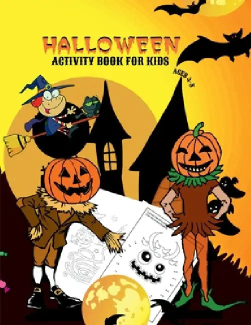 Halloween Activity Book for Kids Ages 4-8: Amazing Activities-Halloween Dot to Dot, Maze Game, Coloring Pages Dot Markers and Halloween Round Maze by Rowa Rymer