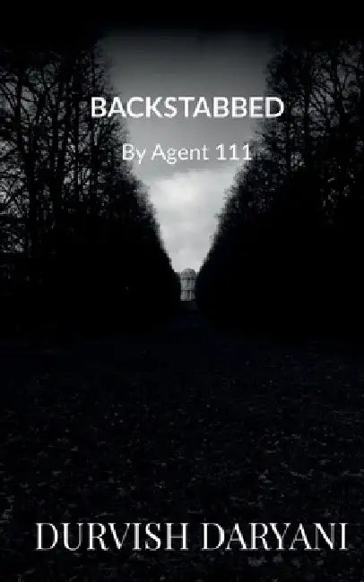 Backstabbed by Durvish Daryani