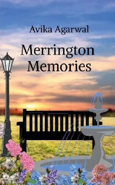 Merrington Memories by Avika Agarwal