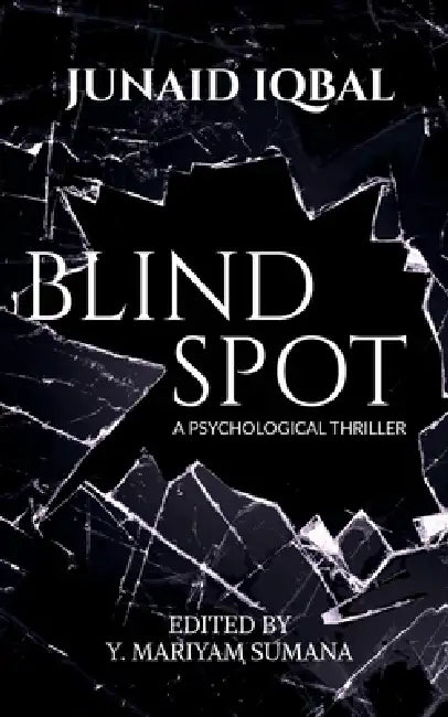 Blindspot by Junaid Iqbal