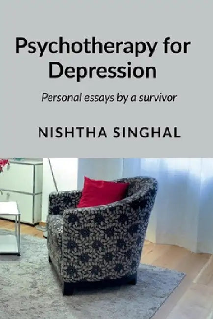 Psychotherapy for Depression by Nishtha Singhal