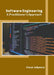 Software Engineering: A Practitioner's Approach by Cheryl Jollymore
