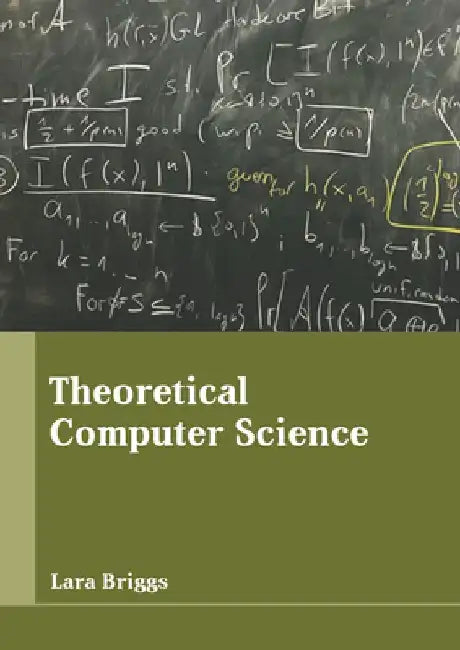Theoretical Computer Science by Lara Briggs
