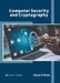 Computer Security and Cryptography by Nessa O'Brein