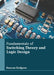 Fundamentals of Switching Theory and Logic Design by Duncan Hodgson
