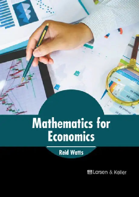 Mathematics for Economics by Reid Watts