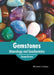 Gemstones: Mineralogy and Geochemistry by Serena Brown