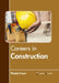 Careers in Construction by Phoebe Fraser