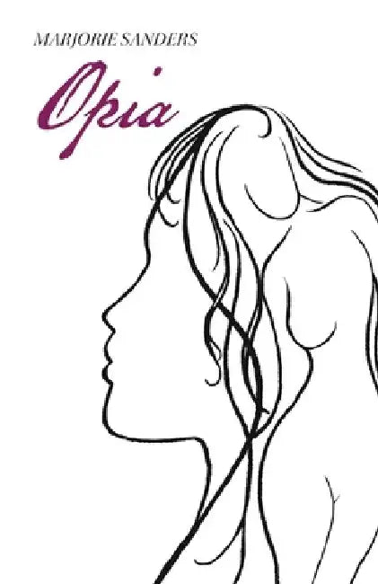 Opia by Marjorie Sanders