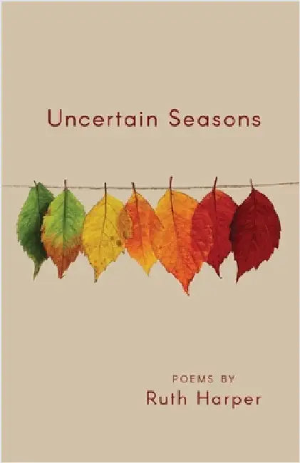 Uncertain Seasons by Ruth Harper