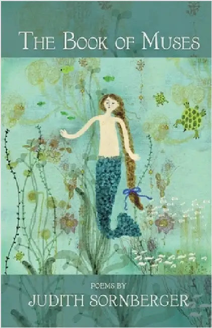 The Book of Muses by Judith Sornberger