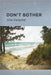 Don't Bother by Farquhar, Dion