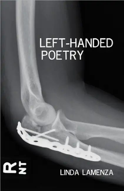 Left-Handed Poetry by Lamenza, Linda