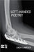Left-Handed Poetry by Lamenza, Linda