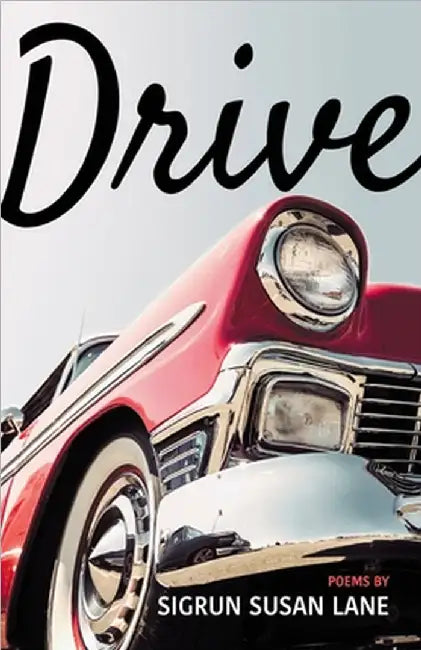 Drive by Lane, Sigrun Susan