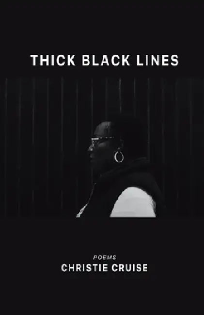 Thick Black Lines by Christie Cruise