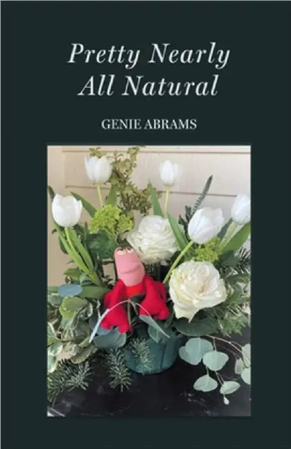 Pretty Nearly All Natural by Genie Abrams