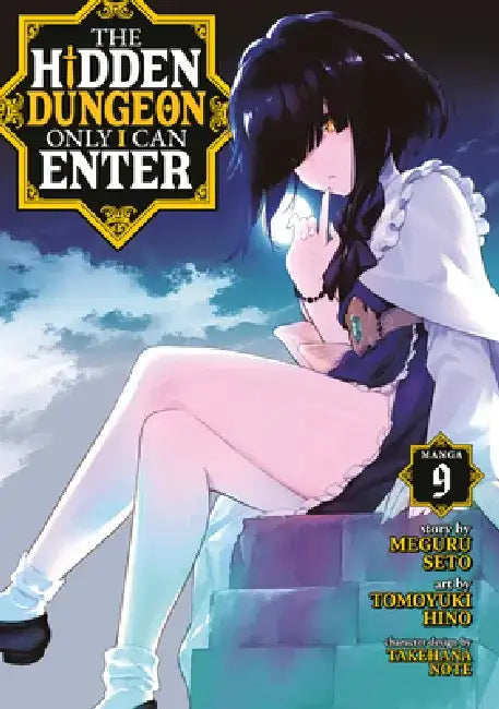 The Hidden Dungeon Only I Can Enter (Manga) Vol. 9 by Meguru Seto