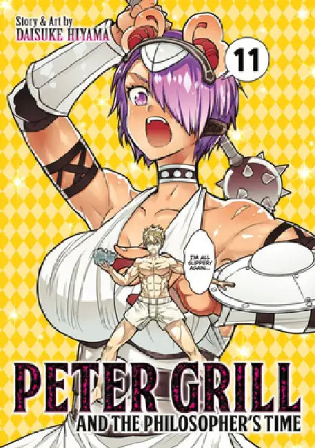 Peter Grill and the Philosopher's Time Vol. 11 by Daisuke Hiyama