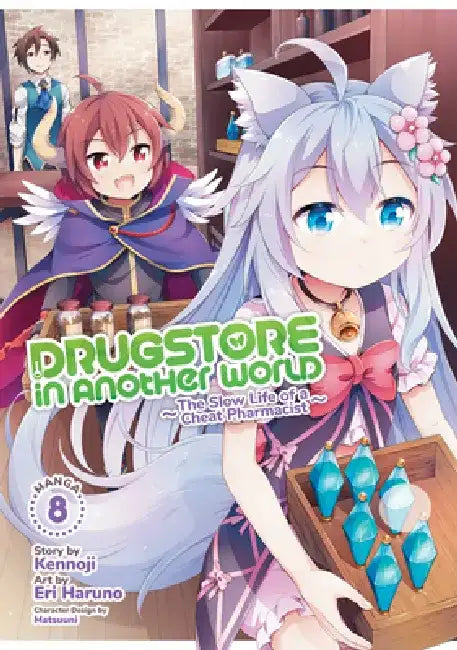 Drugstore in Another World: The Slow Life of a Cheat Pharmacist (Manga) Vol. 8 by Kennoji