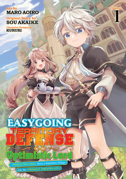 Easygoing Territory Defense by the Optimistic Lord: Production Magic Turns a Nameless Village Into the Strongest Fortified City (Manga) Vol. 1 by Sou Akaike