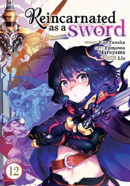 Reincarnated as a Sword (Manga) Vol. 12 by Yuu Tanaka