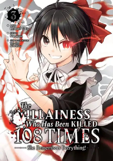 The Villainess Who Has Been Killed 108 Times: She Remembers Everything! (Manga) Vol. 3 by Namakura