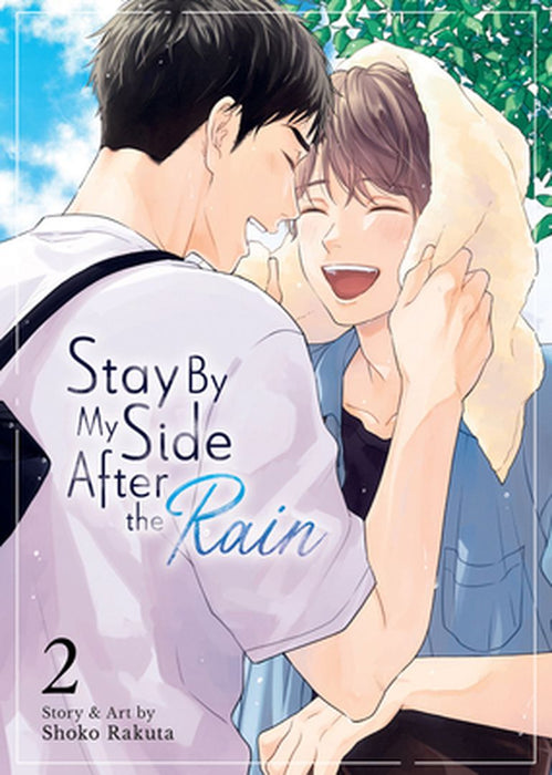 Stay by My Side After the Rain Vol. 2 by Shoko Rakuta