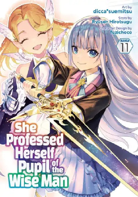 She Professed Herself Pupil of the Wise Man (Manga) Vol. 11 by Ryusen Hirotsugu