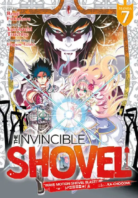 The Invincible Shovel (Manga) Vol. 7 by Yasohachi Tsuchise