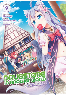 Drugstore in Another World: The Slow Life of a Cheat Pharmacist (Manga) Vol. 9 by Kennoji