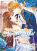 I'll Never Be Your Crown Princess! - Betrothed (Manga) Vol. 1 by Saki Tsukigami