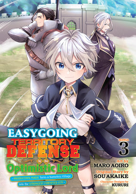 Easygoing Territory Defense by the Optimistic Lord: Production Magic Turns a Nameless Village Into the Strongest Fortified City (Manga) Vol. 3 by Sou Akaike