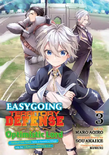 Easygoing Territory Defense by the Optimistic Lord: Production Magic Turns a Nameless Village Into the Strongest Fortified City (Manga) Vol. 3 by Sou Akaike