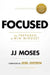 Focused: The Prepared to Win Mindset by Jj Moses