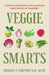 Veggie Smarts by Michael T. Compton