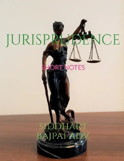 Jurisprudence by Advocate Siddhart