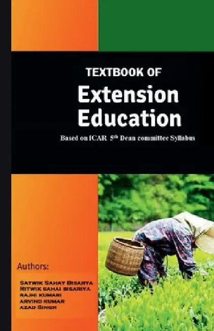 Textbook of Extension Education by Satwik Sahay