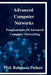Advanced Computer Network by Prof Rahenaaz