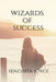 Wizards of Success by Senorita Joyce