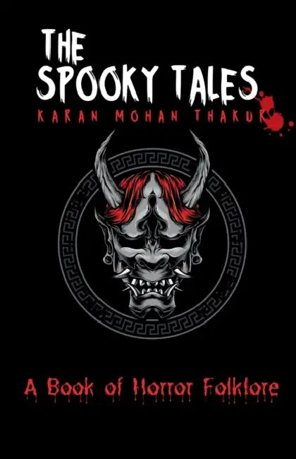 The Spooky Tales by Karan Mohan