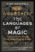 The Languages of Magic: Transform Reality Through Words, Magical Symbols, and Sigils by Toby Chappell