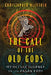 The Call of the Old Gods: My Occult Journey on the Pagan Path by Christopher McIntosh