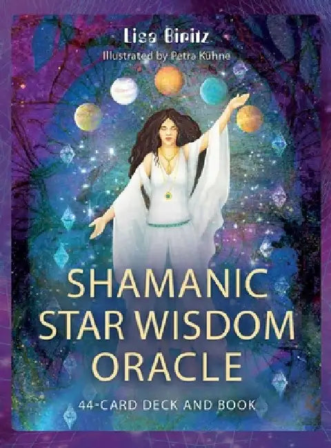 Shamanic Star Wisdom Oracle: 44-Card Deck and Guidebook by Lisa Biritz