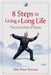 8 Steps to Living a Long Life: The Earth Path of Taoism by Peter Newton