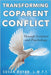 Transforming Coparent Conflict: Through Scripture and Psychology by L. M. F. T., Susan Boyan