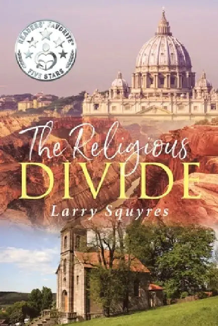 The Religious Divide by Larry Squyres
