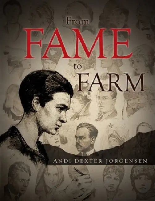 From Fame to Farm by Andi Dexter Jorgensen