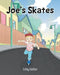 Joe's Skates by Cathy Skelton