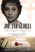 Joe and Gloria An Immigrant's Story of Love: Love, joy, happiness, beauty, pleasures. Freedom! He wants it all. by Joseph A. Oyanadel
